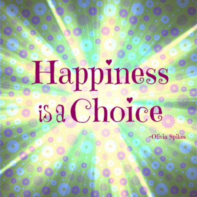 Happiness is a Choice