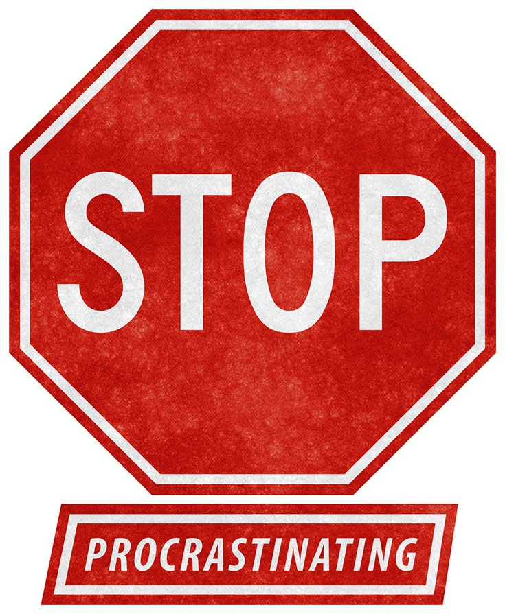 stop sign with the word "procrastinating" underneath it.