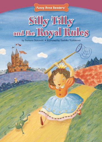 Silly Tilly and the Royal Rules