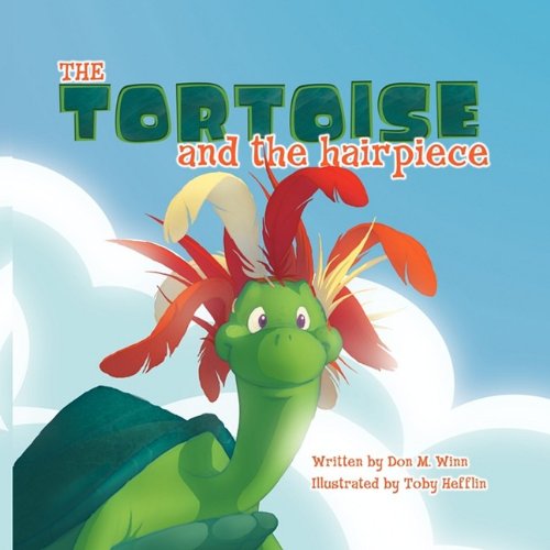 The Tortoise and the Hairpiece