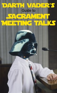 Darth Vader Sacrament Meeting Talk Pinterest