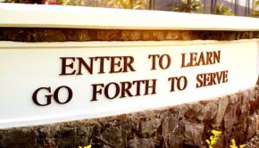 Enter to learn go forth to serve