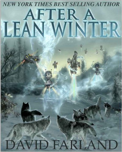 After a Lean Winter by Runelords author David Farland (Dave Wolverton)