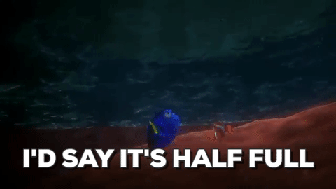Its half full finding dory quote