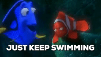 Just-Keep-Swimming.gif