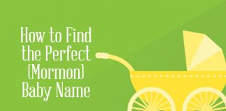 Green & Yellow Graphic with Bassenet | How to Find the Perfect Mormon Baby Name | Unique LDS Names | Mormon Baby Names | Mormon Boy Names | Common Mormon Names | Third Hour