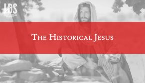 LDS Perspectives title graphic The Historical Jesus