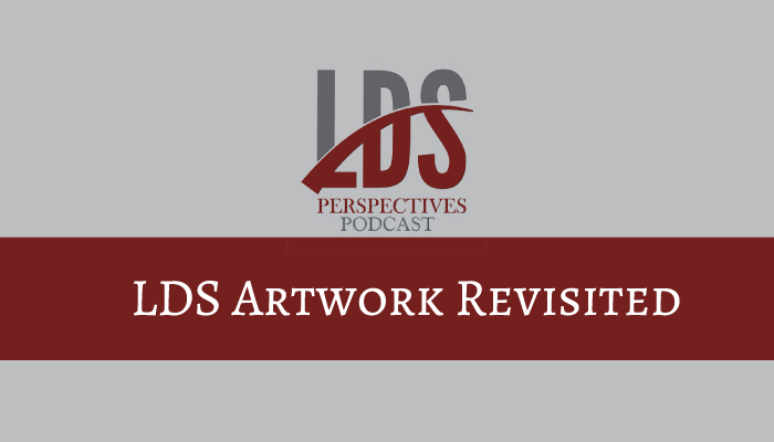 LDS Perspectives Artwork revisited title graphic