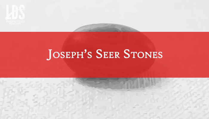 Joseph's Seer Stones title graphic