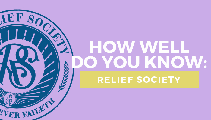 How Well do you Know Relief Society title graphic