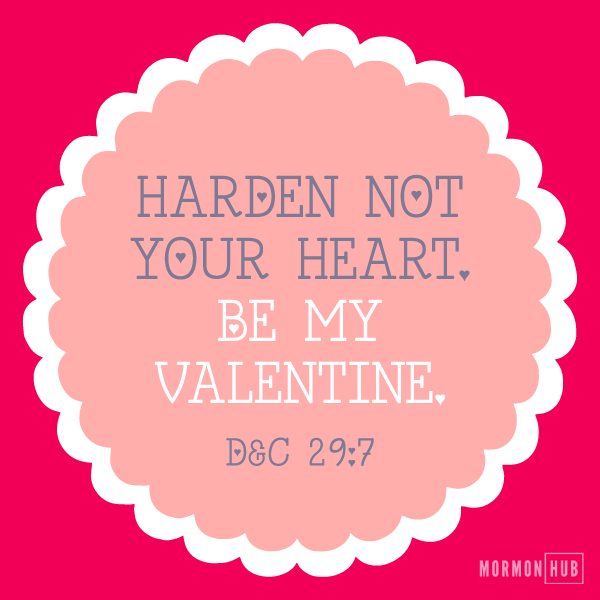 Harden not your heart valentine