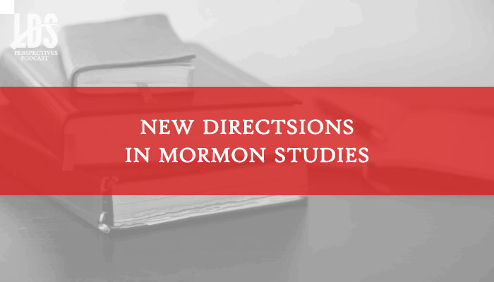 lds perspectives new directions in mormon studies title graphic
