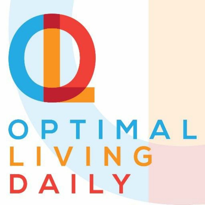 Optimal Living Daily Podcast