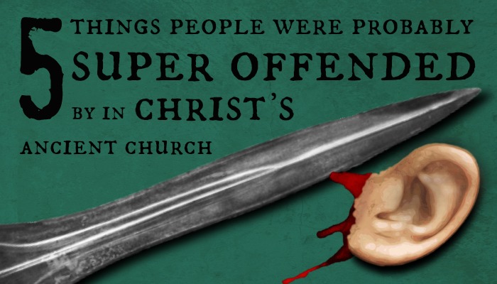 5 Things People Were Probably Super Offended by in Christ's Ancient Church Title image with sword and severed ear