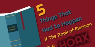 5 Things That Had to Happen if The Book of Mormon is a Hoax title image