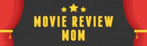 Movie Review Mom