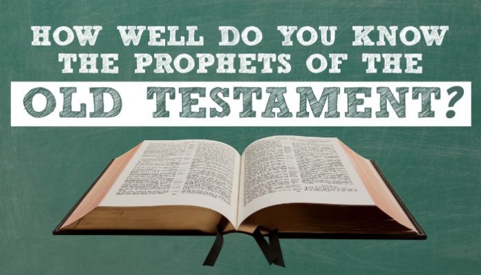 How Well Do You Know The Prophets Of The Old Testament? - Third Hour