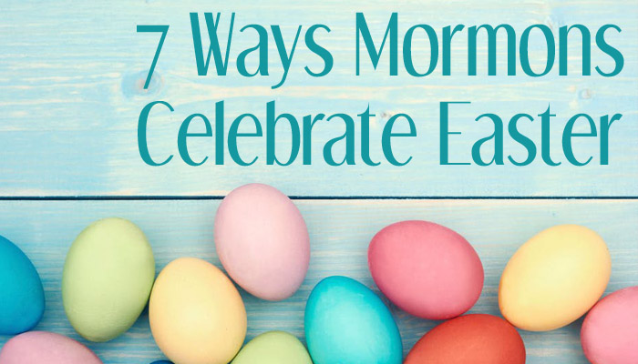 Blue Wood Background & Colorful Easter Eggs w/ Wording: 7 Ways Mormons Celebrate Easter | Third Hour | Do Mormons Celebrate Easter | LDS Easter Songs | Mormon Easter