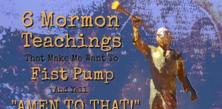 Angel Moroni next to "6 Mormon Teachings That Make Me Want To Fist Pump And Yell "Amen To That!"