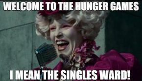 singles ward hunger games