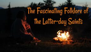 Mormon Folklore telling stories by the campfire