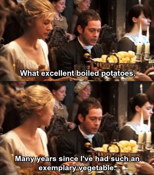 Mr. Collins saying, "What excellent boiled potatoes. Many years since I've had such an exemplary vegetable."