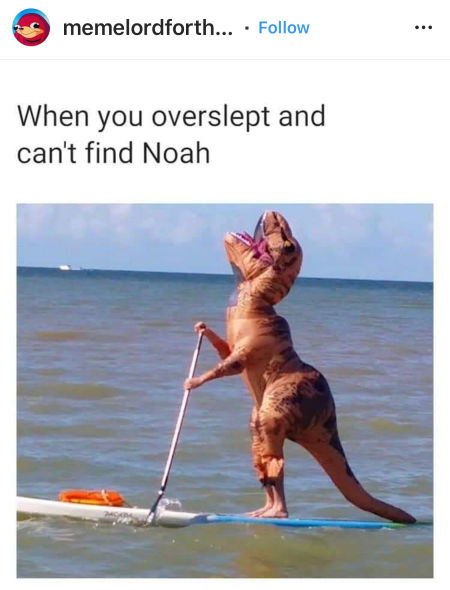 Noah Meme w/ Inflatable Dino Suit | 24 Hilarious Scripture Memes That You Need in Your Life | Third Hour | Scripture Memes | Bible Verse Memes | Funny Bible Verses