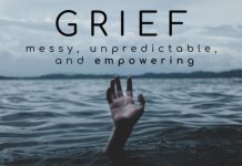 grief: messy, unpredictable, and empowering