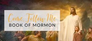 come follow me 2020 book of mormon